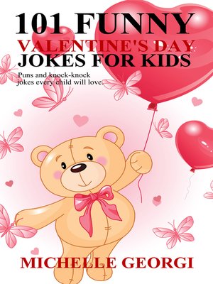 cover image of 101 Valentine's Day Jokes For Kids